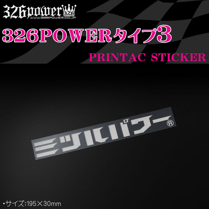 (NZ STOCK) 326POWER Type 3